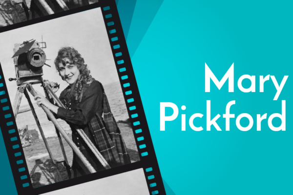 Mary Pickford - Top 10 things you need to know