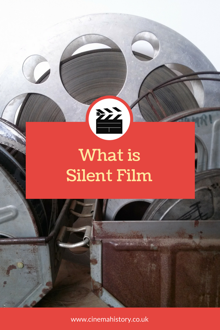 What is Silent Film