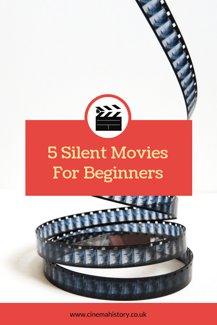 Silent Movies For Beginners